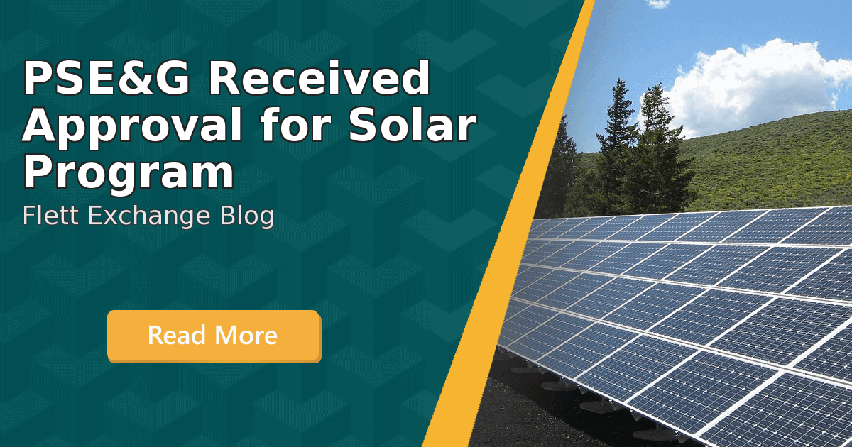PSE&G Received Approval for Solar Program | Flett Exchange